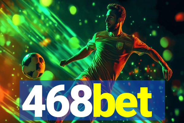 468bet