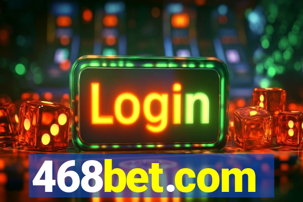 468bet.com