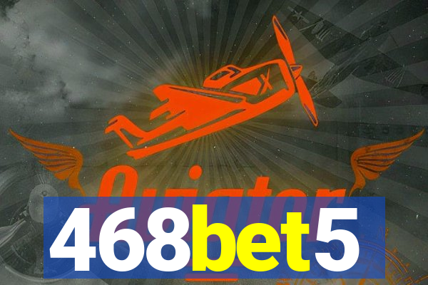 468bet5