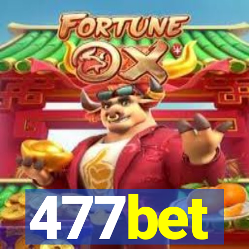 477bet