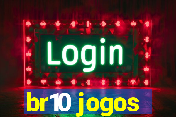 br10 jogos