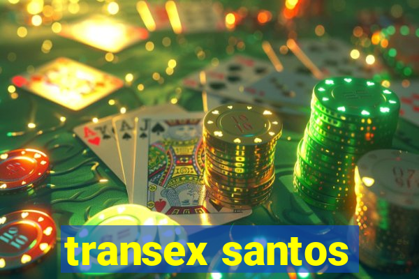 transex santos