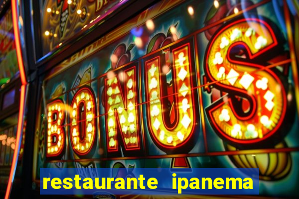 restaurante ipanema porto alegre