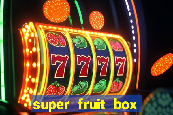 super fruit box codes 2024