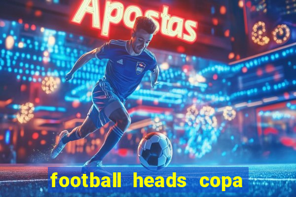 football heads copa libertadores 2015