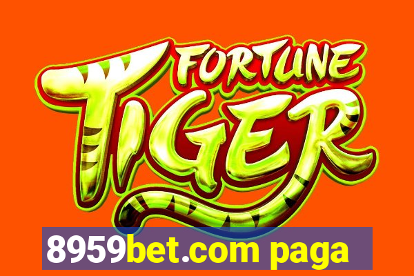 8959bet.com paga