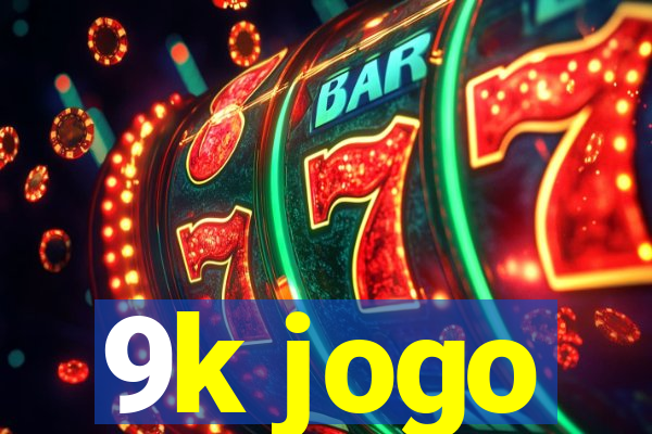 9k jogo