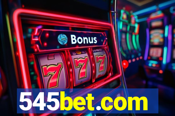 545bet.com