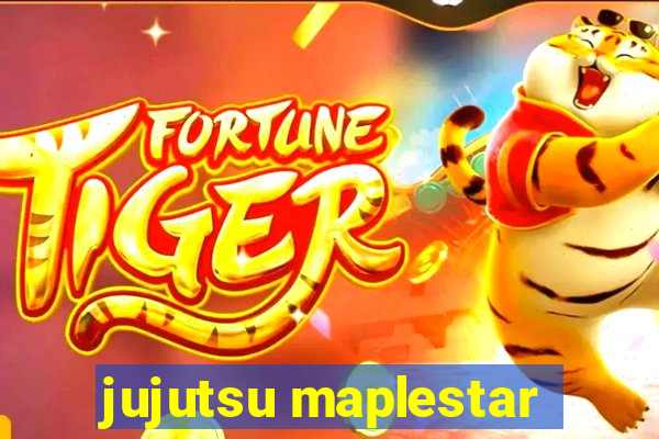 jujutsu maplestar