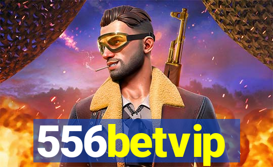 556betvip