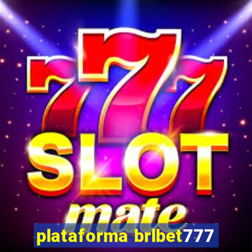 plataforma brlbet777