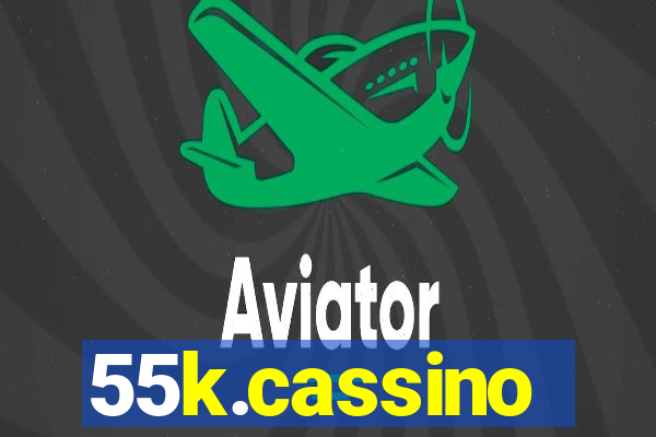 55k.cassino