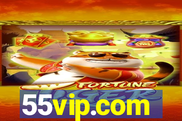 55vip.com