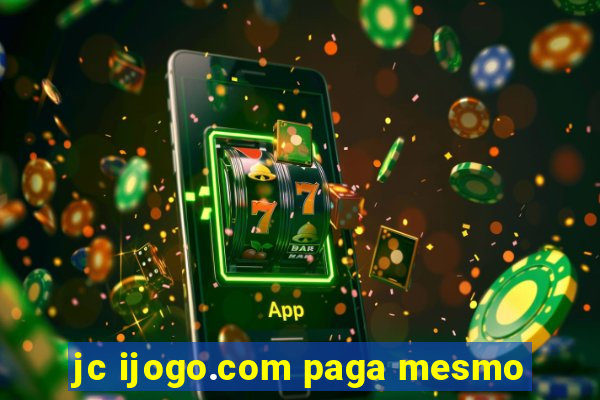 jc ijogo.com paga mesmo