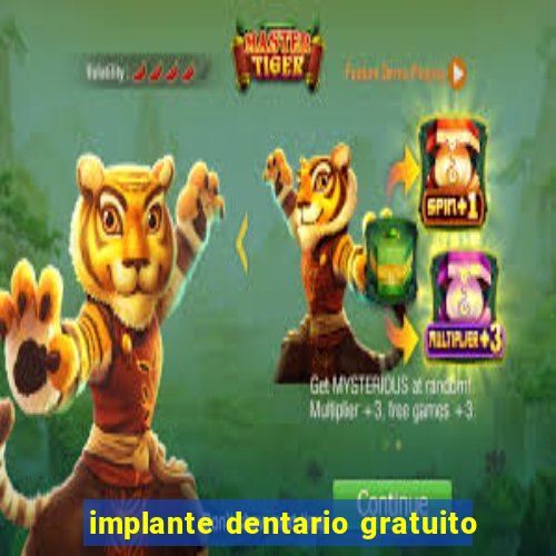 implante dentario gratuito