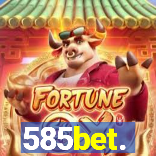 585bet.