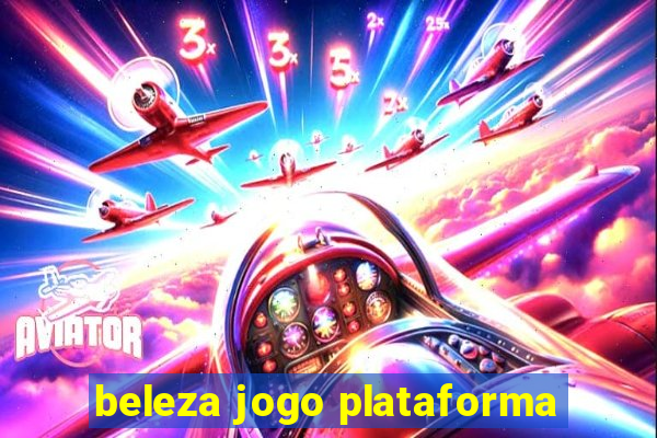 beleza jogo plataforma