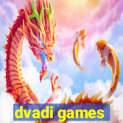 dvadi games