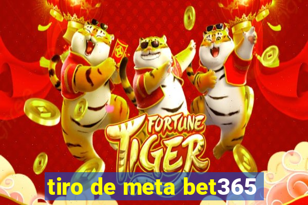 tiro de meta bet365