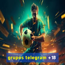 grupos telegram +18