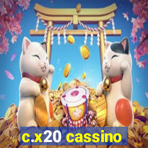 c.x20 cassino