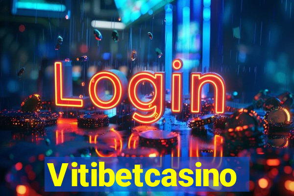 Vitibetcasino