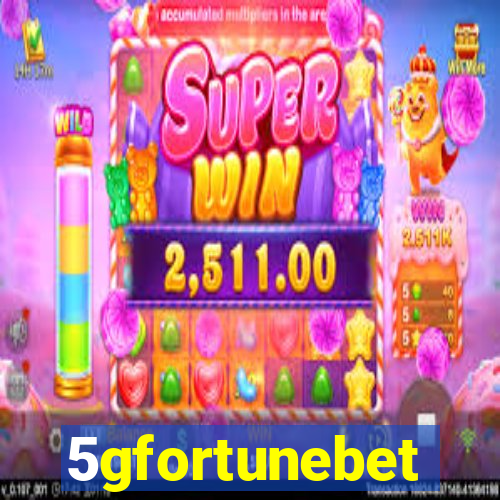 5gfortunebet