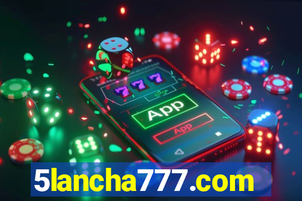 5lancha777.com