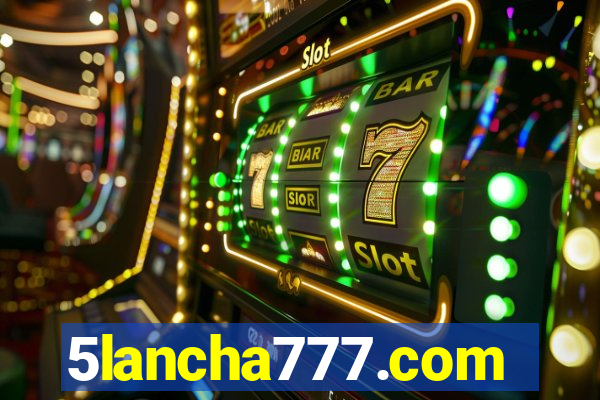 5lancha777.com