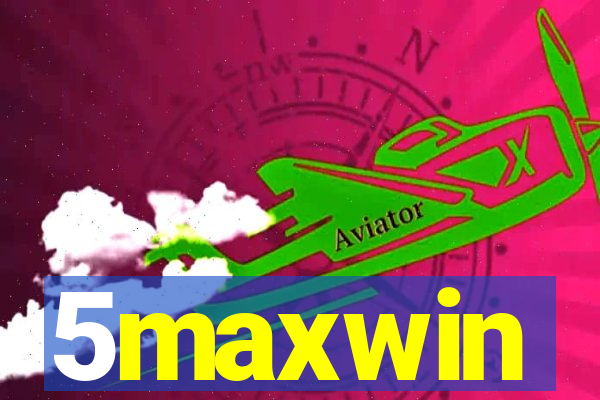 5maxwin