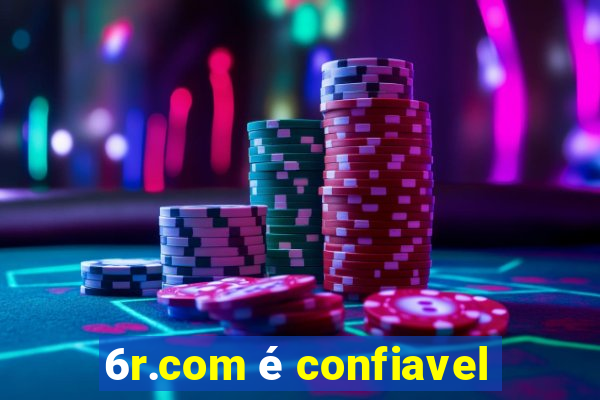 6r.com é confiavel