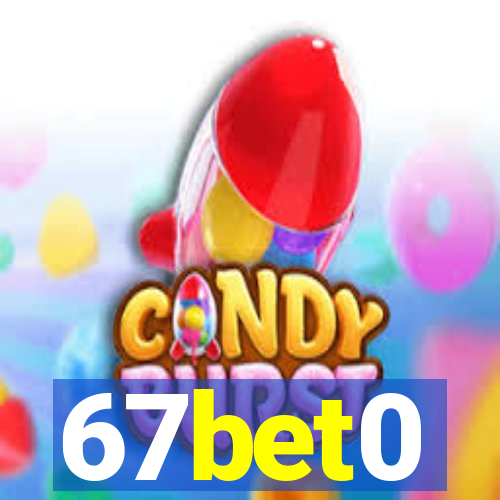 67bet0