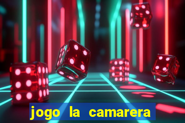 jogo la camarera para celular