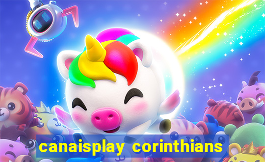 canaisplay corinthians