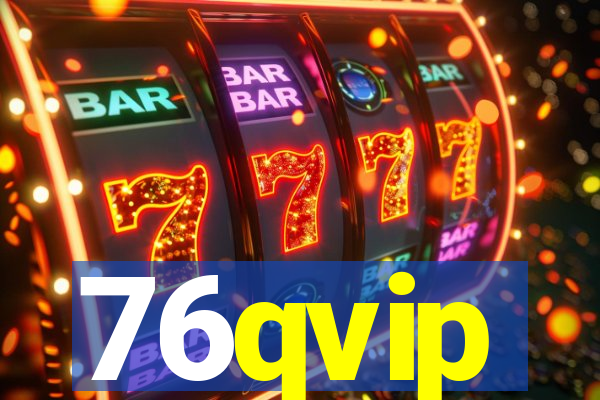 76qvip