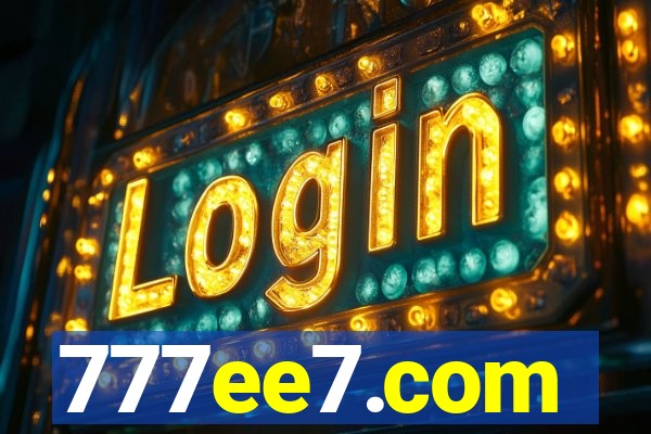 777ee7.com