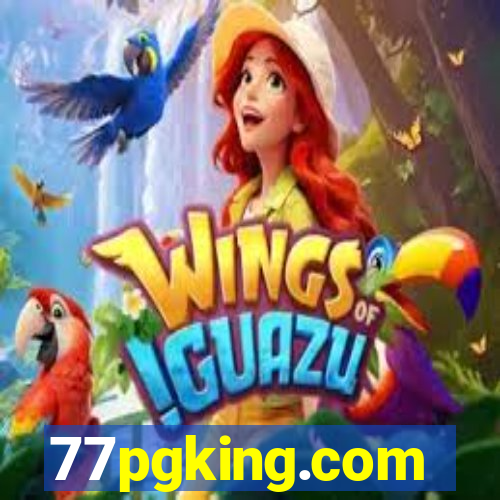 77pgking.com