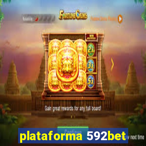 plataforma 592bet