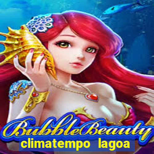 climatempo lagoa real bahia