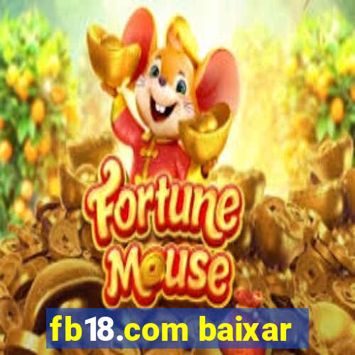 fb18.com baixar