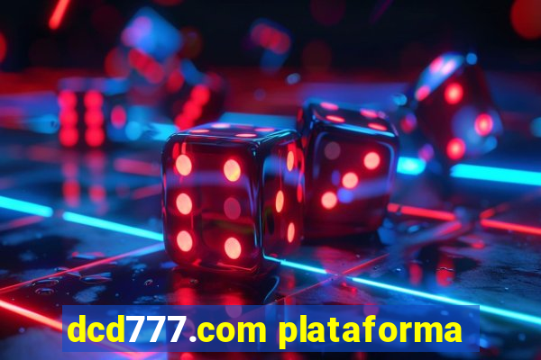 dcd777.com plataforma