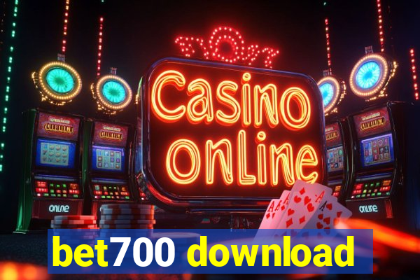 bet700 download