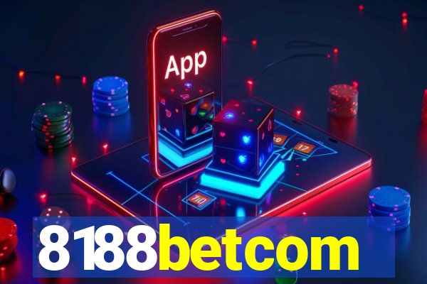 8188betcom