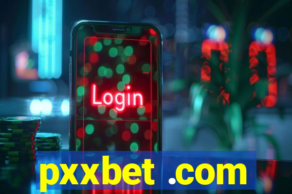 pxxbet .com