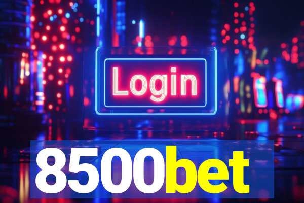 8500bet