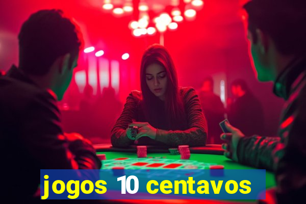 jogos 10 centavos