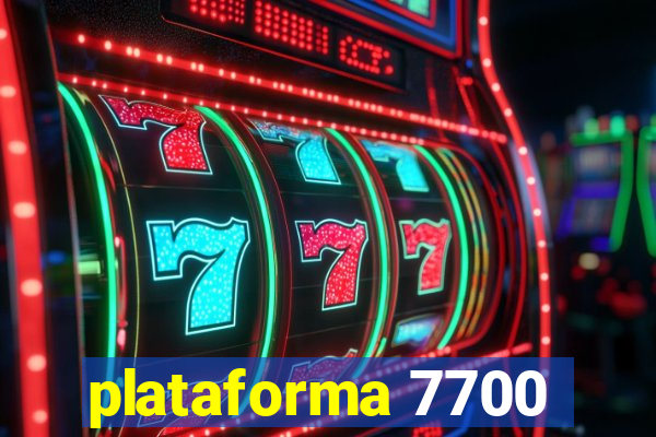 plataforma 7700