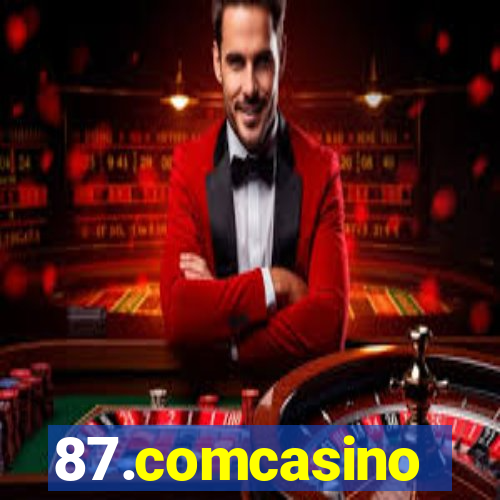 87.comcasino