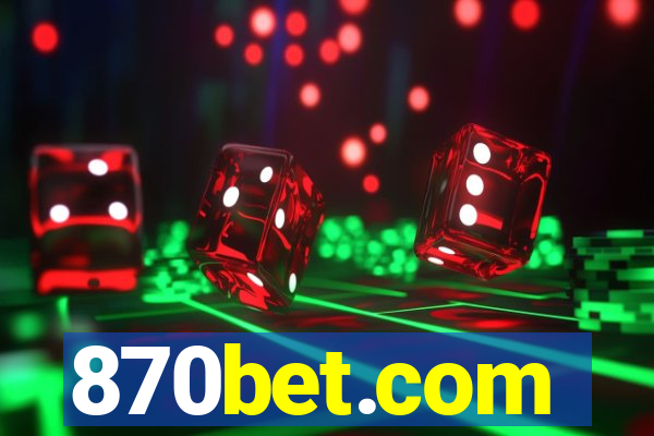 870bet.com