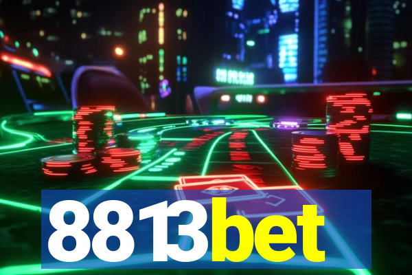 8813bet